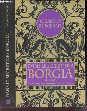 Seller image for DANS LE SECRET DES BORGIA - 1492-1506 - for sale by Le-Livre