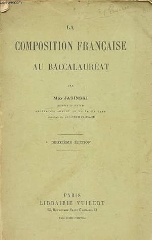 Image du vendeur pour LA COMPOSITION FRANCAISE AU BACCALAUREAT . mis en vente par Le-Livre