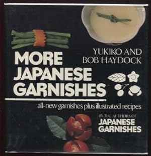 Seller image for More Japanese Garnishes for sale by E Ridge Fine Books
