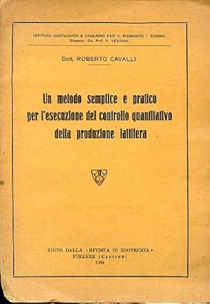 Bild des Verkufers fr Un metodo semplice e pratico per l'esecuzione del controllo quantitativo della produzione lattifera zum Verkauf von Gilibert Libreria Antiquaria (ILAB)