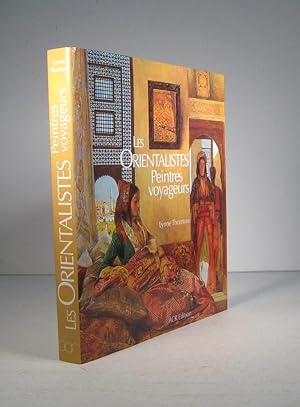 Les Orientalistes. Peintres voyageurs 1828-1908