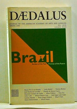 Image du vendeur pour Daedalus: Journal of the American Academy of Arts and Sciences, Spring 2000, Vol. 129, No. 2. Brazil: Burden of the Past. Promise of the Future mis en vente par Cat's Cradle Books