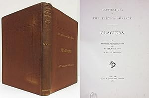 ILLUSTRATIONS OF THE EARTH'S SURFACE: GLACIERS