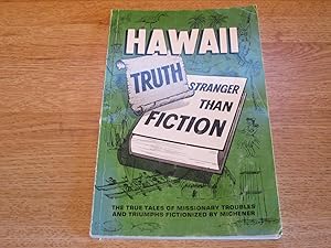 Seller image for Hawaii?Truth Stranger than Fiction for sale by Stillwaters Environmental Ctr of the Great Peninsula Conservancy