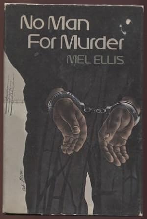 Seller image for No Man for Murder for sale by E Ridge Fine Books