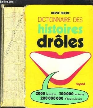 Image du vendeur pour DICTIONNAIRE DES HISTOIRES DROLES mis en vente par Le-Livre