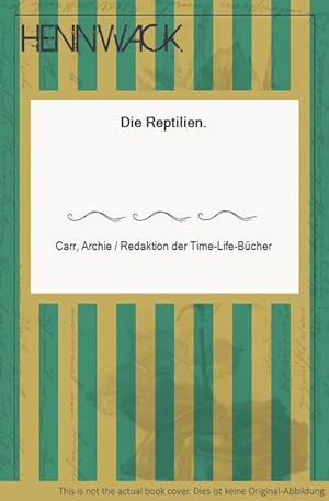 Seller image for Die Reptilien. for sale by HENNWACK - Berlins grtes Antiquariat