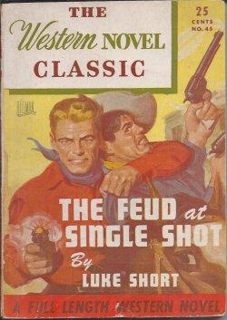 THE FEUD AT SINGLE SHOT: The Western Novel Classic #45