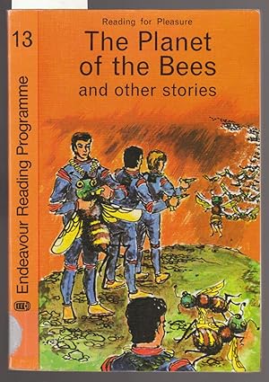 Seller image for The Planet of the Bees - Endeavour Reading Programme Book 13 for sale by Laura Books