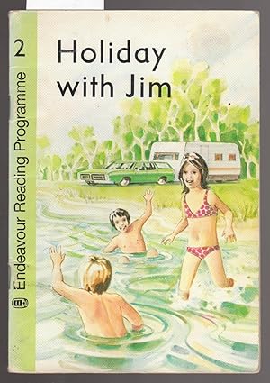 Image du vendeur pour Holiday with Jim - Endeavour Reading Programme Book 2 mis en vente par Laura Books