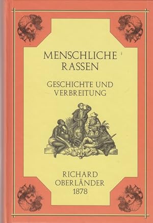 Der Mensch vormals und heute. Abstammung, Alter, Urheimat und Verbreitung der menschlichen Rassen...