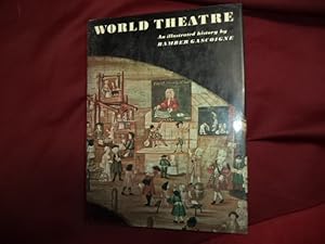 Imagen del vendedor de World Theatre. An Illustrated History. a la venta por BookMine