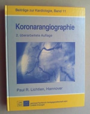 Seller image for Koronarangiographie. 2., berarbeitete Auflage. for sale by Antiquariat Sander