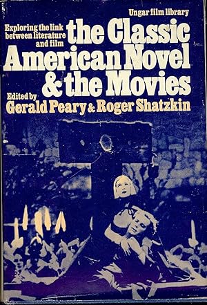 THE CLASSIC AMERICAN NOVEL AND THE MOVIES