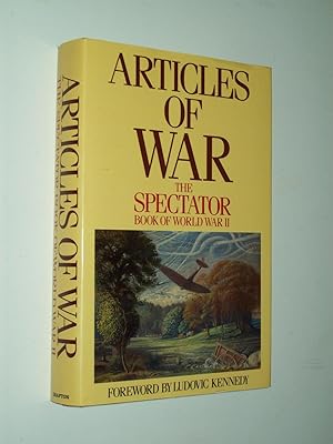 Seller image for Articles Of War: The Spectator Book of World War II for sale by Rodney Rogers