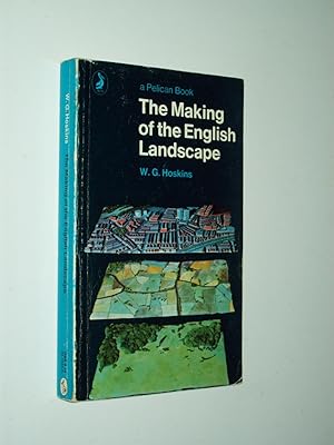 Imagen del vendedor de The Making of the English Landscape a la venta por Rodney Rogers