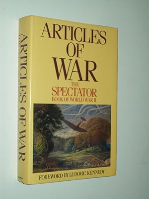 Image du vendeur pour Articles Of War: The Spectator Book of World War II mis en vente par Rodney Rogers