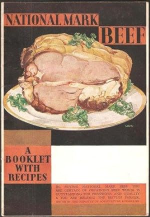 National Mark Beef. A Booklet with Recipes. c.1935.