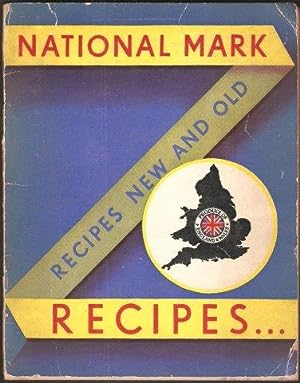 National Mark Recipes . Recipes New and Old. 1935.