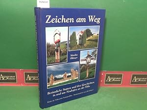 Zeichen am Weg - Besinnliche Stätten und ihre Geschichten in und um Neuhofen/Ybbs.