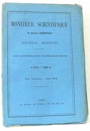 Seller image for Moniteur Scientifique du Docteur Quesneville Journal Mensuel 19e anne de Publication 3e srie Tome V 398e Livraison - Fvrier 1875 for sale by crealivres
