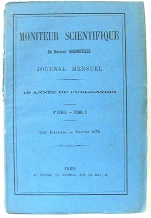 Seller image for Moniteur Scientifique du Docteur Quesneville Journal Mensuel 20e anne de Publication 3e srie Tome V 401e Livraison - Mai 1875 for sale by crealivres