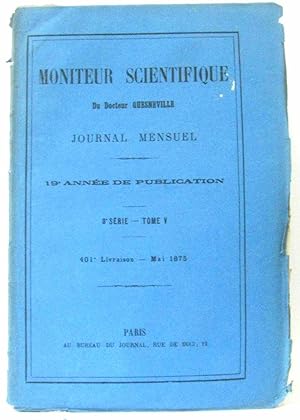 Seller image for Moniteur Scientifique du Docteur Quesneville Journal Mensuel 20e anne de Publication 3e srie Tome V 416e Livraison - Aot 1876 for sale by crealivres