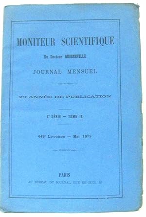 Seller image for Moniteur Scientifique du Docteur Quesneville Journal Mensuel 20e anne de Publication 3e srie Tome IX 449e Livraison - Mai 1879 for sale by crealivres