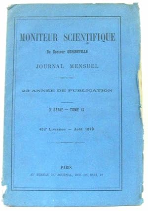 Seller image for Moniteur Scientifique du Docteur Quesneville Journal Mensuel 20e anne de Publication 3e srie Tome IX 452e Livraison - Aot 1879 for sale by crealivres
