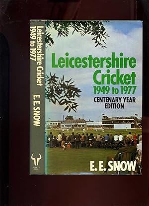 Leicestershire Cricket 149 to 1977 (Signed)