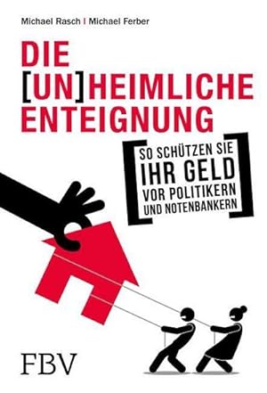 Image du vendeur pour Die (un)heimliche Enteignung mis en vente par Rheinberg-Buch Andreas Meier eK