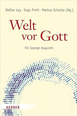 Seller image for Welt vor Gott : Fr George Augustin for sale by AHA-BUCH GmbH