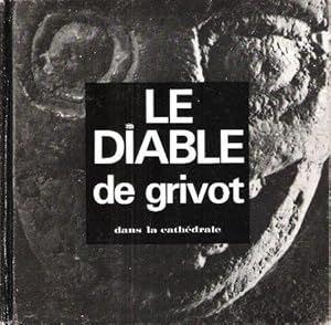 Imagen del vendedor de Le Diable De Grivot dans La Cathdrale a la venta por Au vert paradis du livre