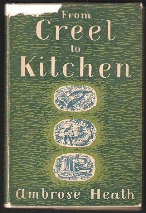 From Creel to Kitchen. How to cook fresh-water fish. 1st. edn. 1939.