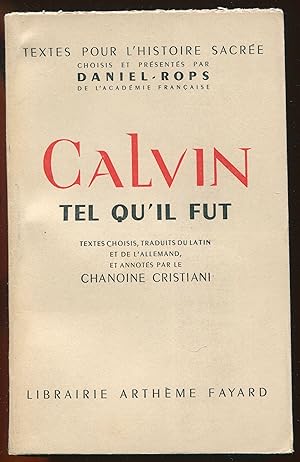 Seller image for Calvin tel qu'il fut for sale by LibrairieLaLettre2