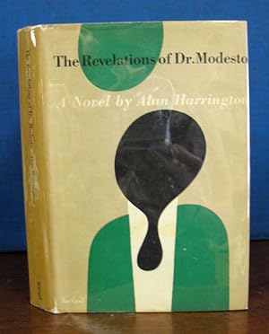 The REVELATIONS Of DR. MODESTO. A Novel