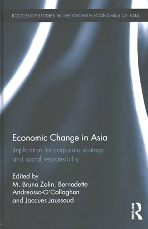 Seller image for Economic Change in Asia : Implications for Corporate Strategy and Social Responsibility for sale by GreatBookPrices