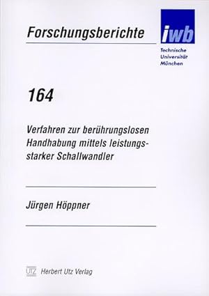 Bild des Verkufers fr Verfahren zur berhrungslosen Handhabung mittels leistungsstarker Schallwandler zum Verkauf von AHA-BUCH GmbH