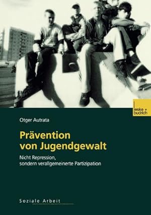 Seller image for Prvention von Jugendgewalt for sale by BuchWeltWeit Ludwig Meier e.K.