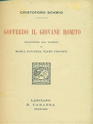 Bild des Verkufers fr Goffredo il giovane romito zum Verkauf von Librodifaccia