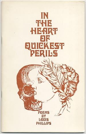 Bild des Verkufers fr In the Heart of Quickest Perils zum Verkauf von Between the Covers-Rare Books, Inc. ABAA