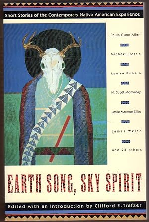 Bild des Verkufers fr Earth Song, Sky Spirit: Short Stories of the Contemporary Native American Experience zum Verkauf von Between the Covers-Rare Books, Inc. ABAA