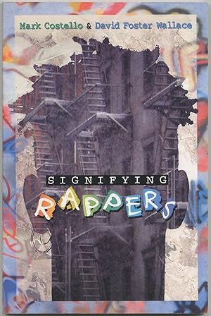 Imagen del vendedor de Signifying Rappers a la venta por Between the Covers-Rare Books, Inc. ABAA