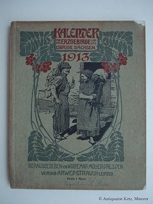Bild des Verkufers fr Kalender fr das Erzgebirge und das brige Sachsen. 9. Jahrgang 1913. zum Verkauf von Antiquariat Hans-Jrgen Ketz