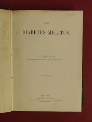 Bild des Verkufers fr Der Diabetes Melitus. Mit 1 Tafel. zum Verkauf von Wissenschaftliches Antiquariat Zorn