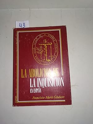 Imagen del vendedor de La abolicin de la Inquisicin en Espaa. a la venta por Salvador Corts, Librero Anticuario