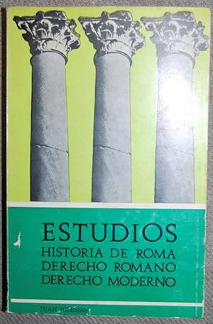 Imagen del vendedor de ESTUDIOS. HISTORIA DE ROMA. DERECHO ROMANO. DERECHO MODERNO a la venta por Fbula Libros (Librera Jimnez-Bravo)