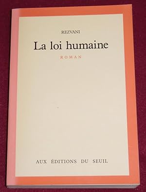 Image du vendeur pour LA LOI HUMAINE - Roman mis en vente par LE BOUQUINISTE