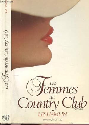 Bild des Verkufers fr LES FEMMES DU COUNTRY CLUB zum Verkauf von Le-Livre