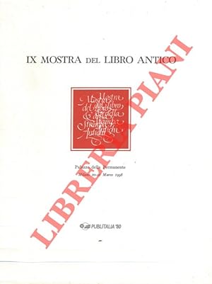 IX Mostra del Libro Antico. Milano, Palazzo della Permanente, 20-22 marzo 1998.